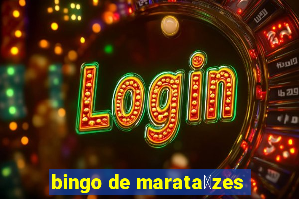 bingo de marata铆zes