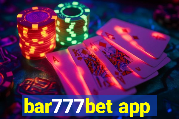 bar777bet app