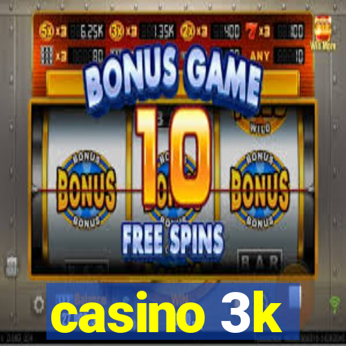 casino 3k