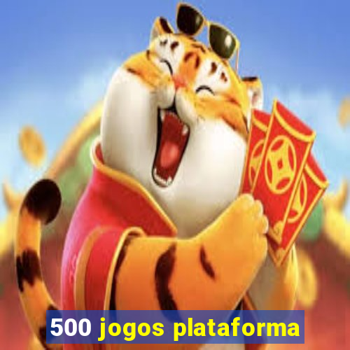 500 jogos plataforma