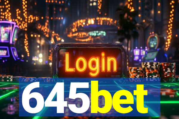 645bet