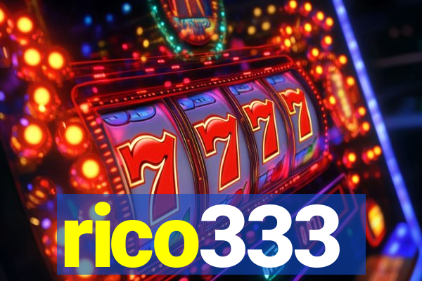 rico333