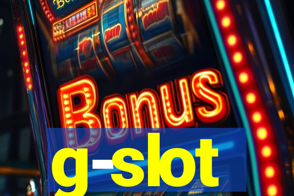 g-slot