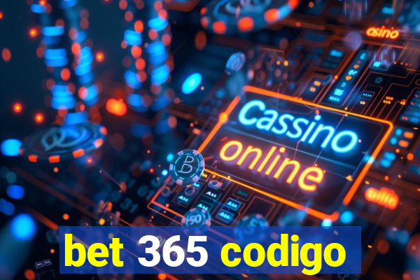 bet 365 codigo