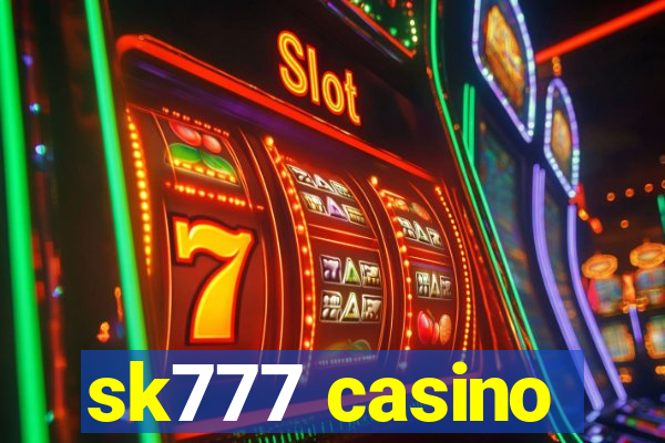 sk777 casino