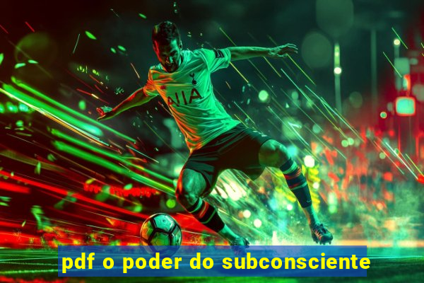 pdf o poder do subconsciente