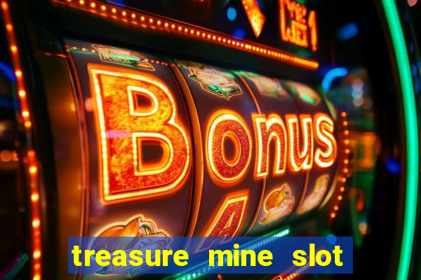 treasure mine slot free play