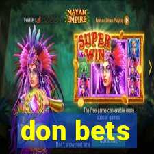 don bets