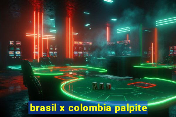 brasil x colombia palpite