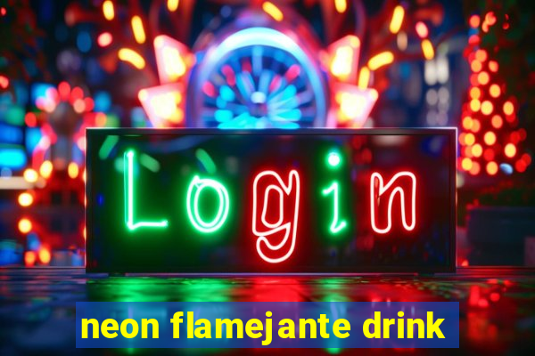 neon flamejante drink