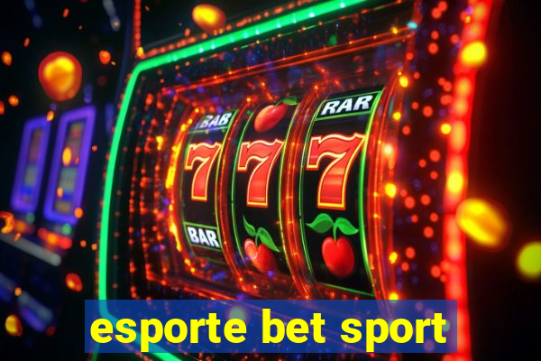 esporte bet sport