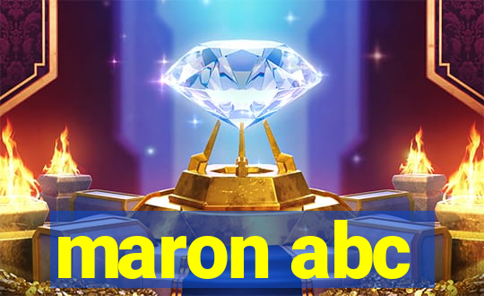 maron abc