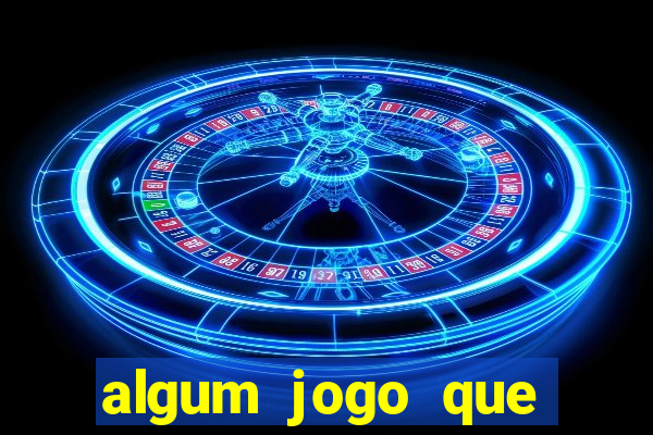 algum jogo que ganha dinheiro sem precisar depositar