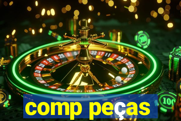 comp peças