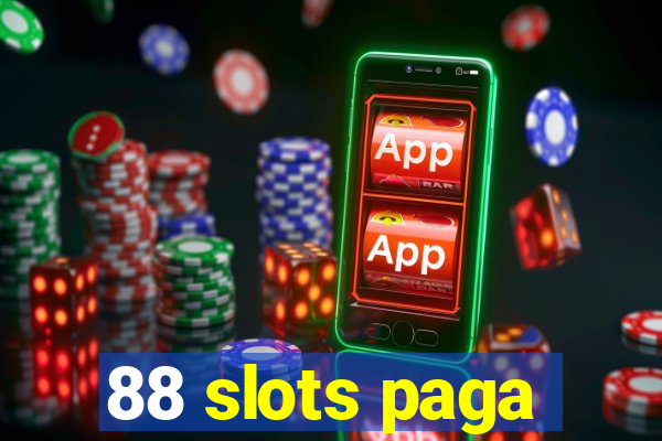 88 slots paga