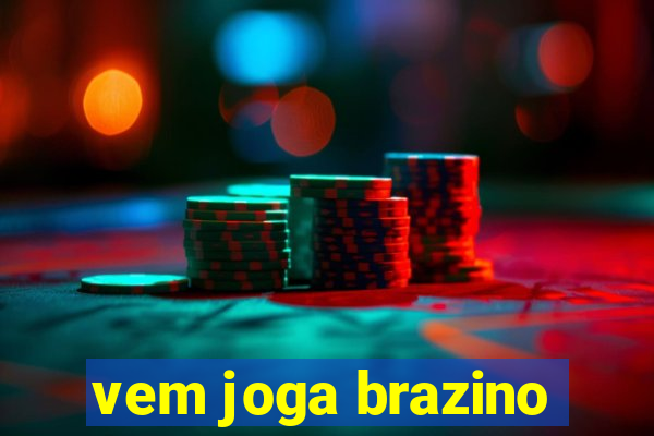 vem joga brazino