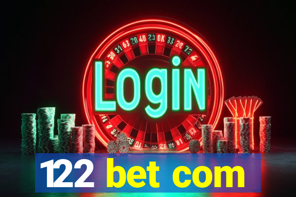 122 bet com