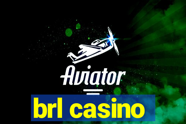 brl casino