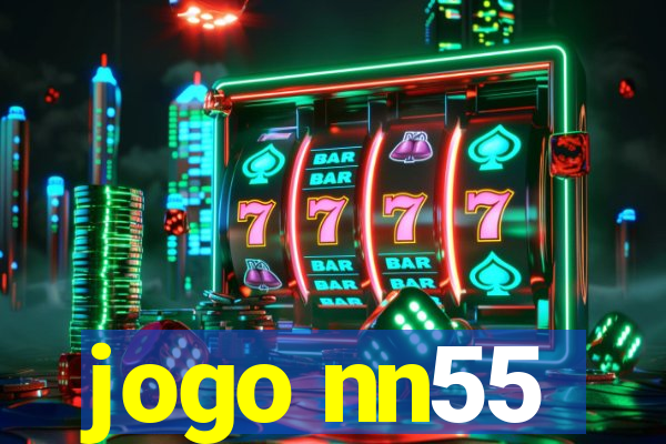 jogo nn55