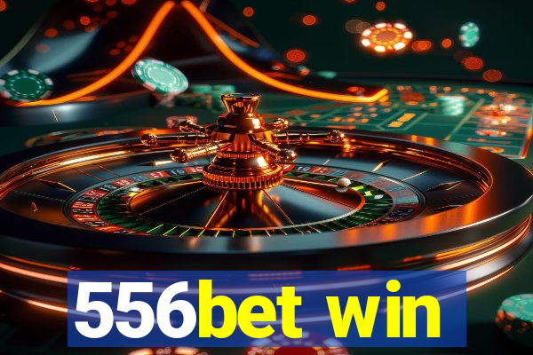 556bet win