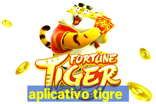 aplicativo tigre