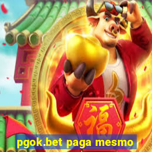 pgok.bet paga mesmo