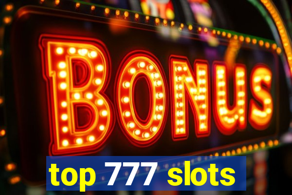 top 777 slots