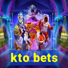 kto bets