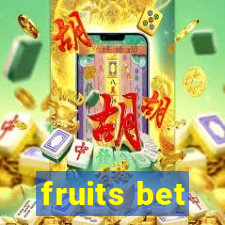 fruits bet