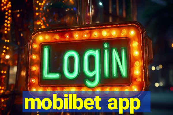 mobilbet app