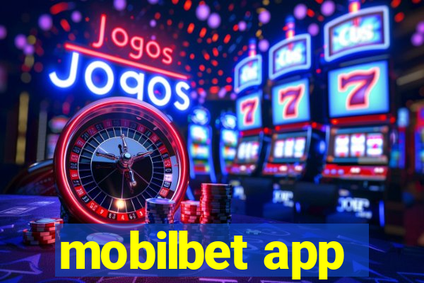 mobilbet app