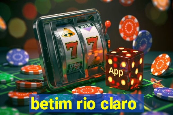 betim rio claro