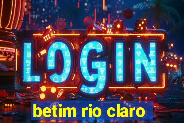 betim rio claro