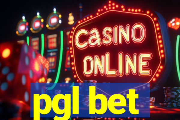 pgl bet