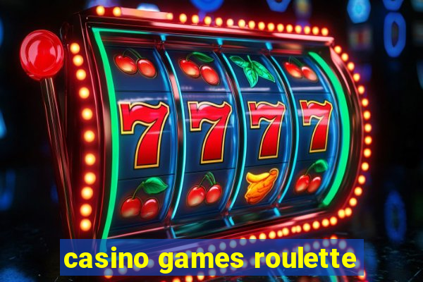 casino games roulette