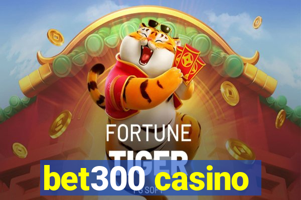 bet300 casino