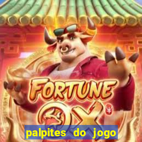 palpites do jogo aberto hoje