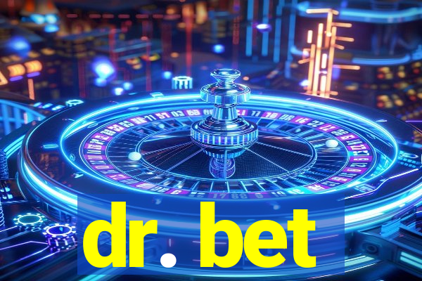 dr. bet