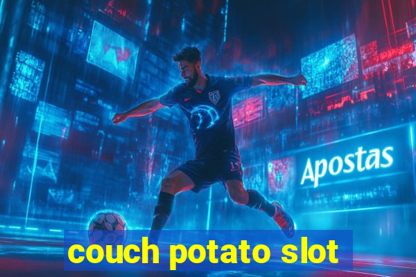 couch potato slot