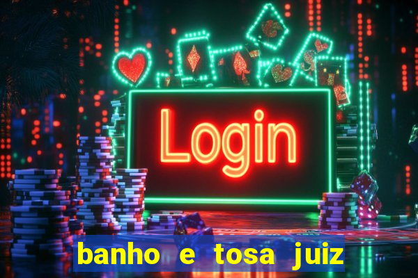 banho e tosa juiz de fora