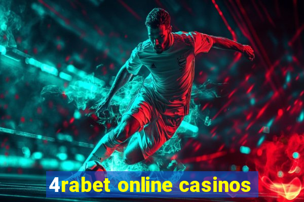 4rabet online casinos