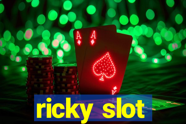 ricky slot