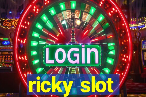 ricky slot