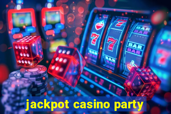 jackpot casino party