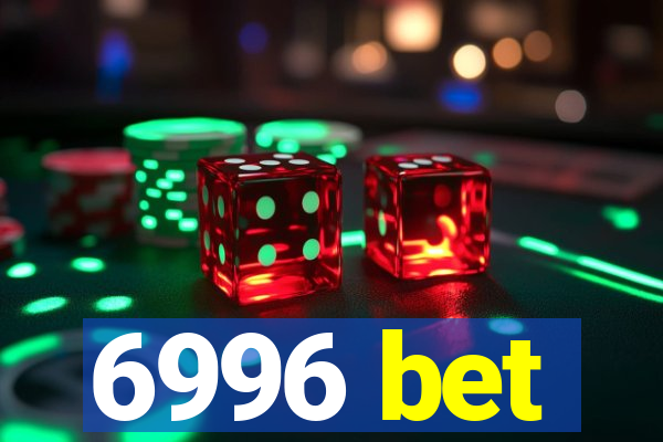 6996 bet