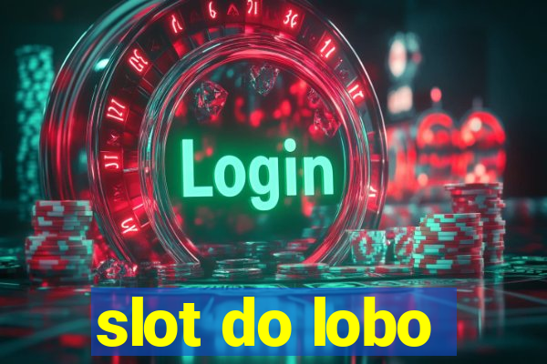 slot do lobo