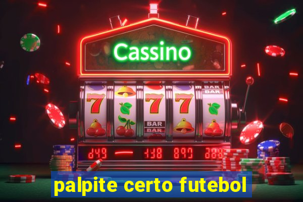 palpite certo futebol