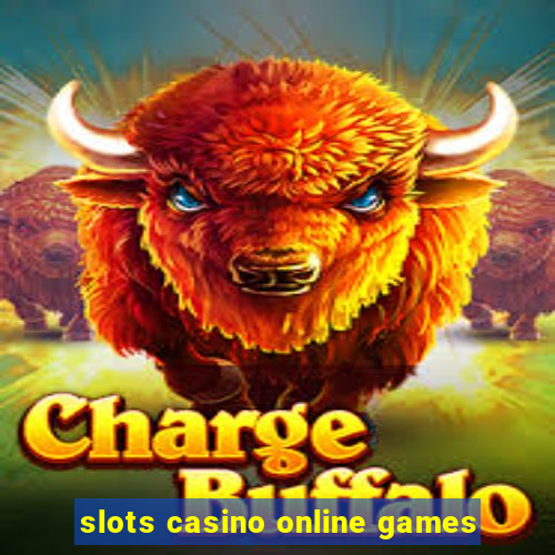 slots casino online games