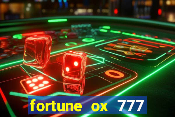 fortune ox 777 fortuna 77