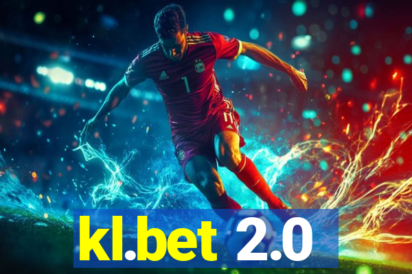 kl.bet 2.0